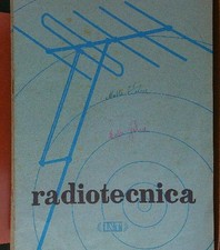 RADIOTECNICA 26 FASCICOLI + 1 FASCICOLO CORSO COSTRUZIONE DI MACCHINE AA.VV.