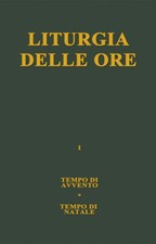 Liturgia delle ore. Vol. 1 -