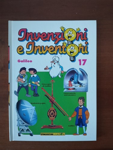 Invenzioni inventori galileo - invenzioni, e
