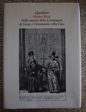 Della entrata della Compagnia di Giesù e Christianità nella Cina - Matteo Ricci