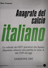 Anagrafe del calcio italiano [Paperback] Tommasi, Rino