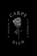 Carpe Diem: Aprovecha el