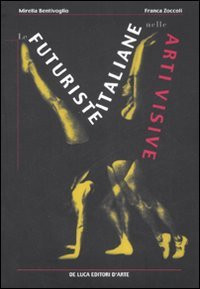 Futuriste italiane nelle - futuriste,