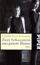 Zwei Schwestern aus gutem