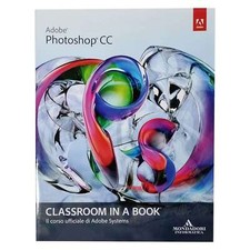 AA.VV. - ADOBE PHOTOSHOP CC -