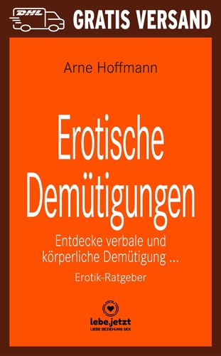 Erotische demütigungen - erotische,
