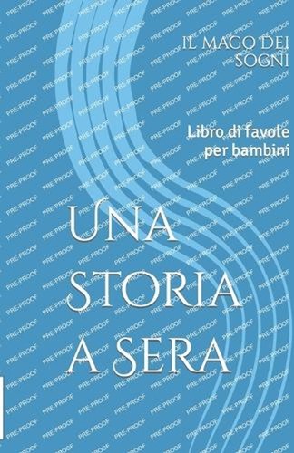 Una storia sera libro di - sera:,