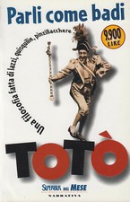 TOTO' – PARLI COME BADI