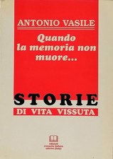 Quando la memoria non muore