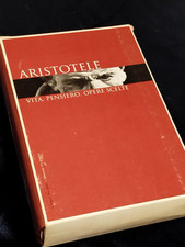ARISTOTELE,VITA,PENSIERO,OPERE SCELTE.