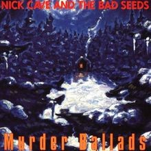 Murder ballads von nick cave - ballads,