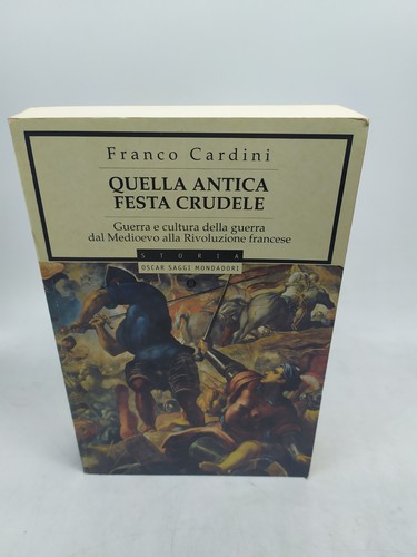 Franco cardini quella - quella, antica