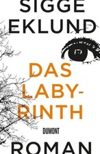 Das Labyrinth: Roman, Sigge
