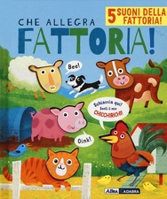 Che allegra fattoria! Libro