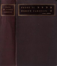 Prose di Giosue Carducci. MDCCCLIX-MCMIII. AA.VV.. 1905. .