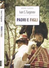 Padri e figli. . Turgenev Ivan. 2017. .