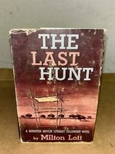 1954 The Last Hunt by Milton