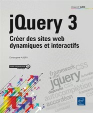 jQuery 3: Créer des sites web