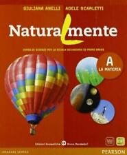 Naturalmente volume A+B+C+D (4tomi) Mondadori bruno scuola cod:9788842411383