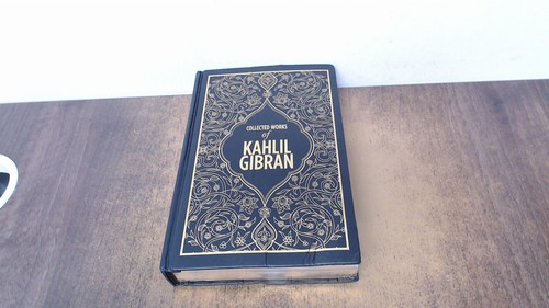 Collected works of kahlil - collected,