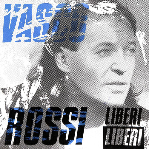 Vasco rossi liberi - ,