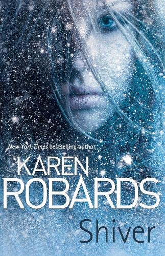 Karen robards shiver - karen,