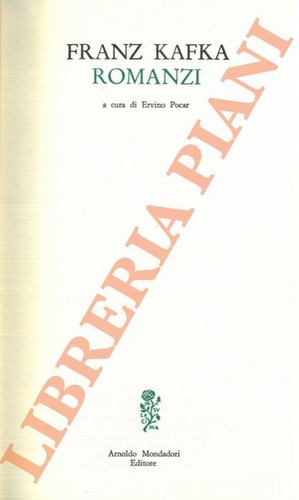 Kafka franz romanzi - kafka,