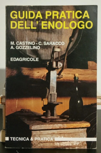 Guida pratica dell - pratica, dell'enologo