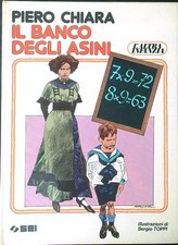 IL BANCO DEGLI ASINI CHIARA PIERO SEI 1983 L'ALTRA INFANZIA RILEGATO