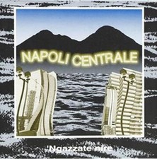 Napoli Centrale - Ngazzate