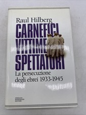 RAUL HILBERG - CARNEFICI