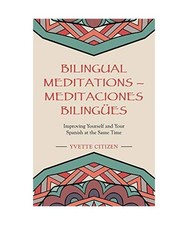 Bilingual Meditations -