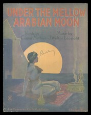 SOTTO LA DOLCE LUNA ARABA 1915