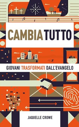 Cambia tutto giovani - cambia, tutto.