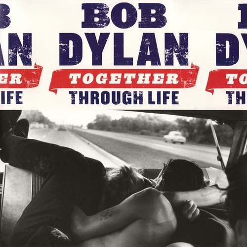Bob dylan together through - bob,