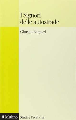 Signori delle autostrade - signori,