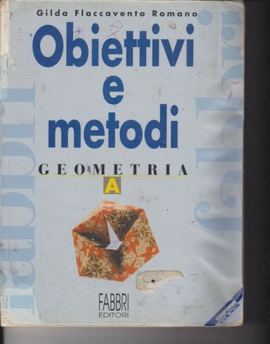 Obiettivi metodi geometria - e, metodi.