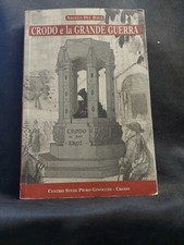 CRODO E LA GRANDE GUERRA - DEL