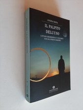 IL PALPITO DELL'UNO - ANGELO BONA - MONDADORI - 2011