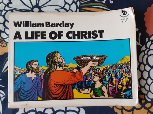 William barclay life of - william,