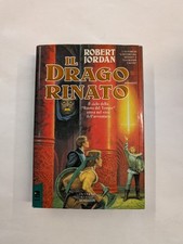 Robert Jordan - IL DRAGO RINATO - 1° Edizione 1995 Interno Giallo MONDADORI 