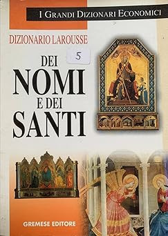 Dizionario larousse dei nomi - dizionario,