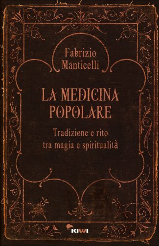 Libro medicina popolare - medicina,