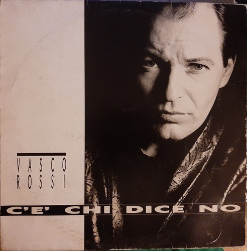 Vasco rossi chi dice no - rossi, c'è