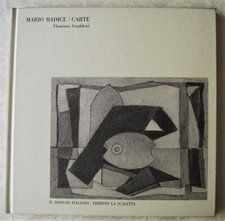 Gualdoni Flaminio Chierici Giorgio: MARIO RADICE CARTE OPERE DAL 1929 AL 1974...