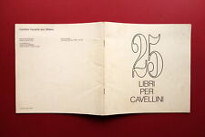 25 Libri per Cavellini Cenobio Visualità Milano 1973 Piero Chiara Autografo