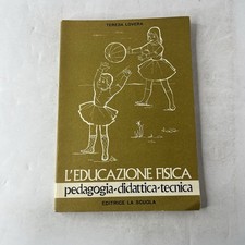 L'EDUCAZIONE FISICA Pedagogia