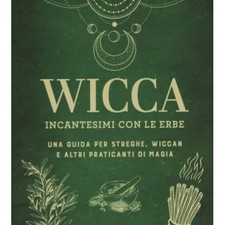 LIBRO WICCA. INCANTESIMI CON