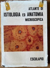Atlante di istologia ed anatomia microscopica. AA.vv. Esculapio, Anni ottanta