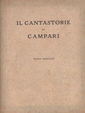 IL CANTASTORIE DI CAMPARI. TERZA RACCOLTA. COPIA NUMERATA PRIMA EDIZIONE  AA.VV